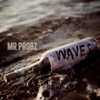 WAVES – Mr. Probz